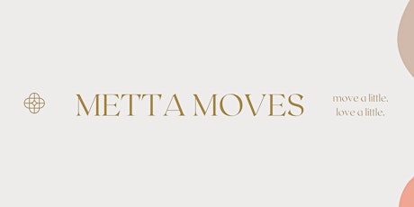 Metta Moves | A Meditation & Movement Practice tickets