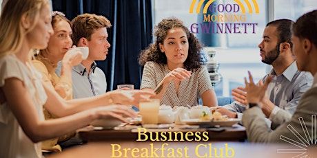 Gwinnett Business  Breakfast Club tickets