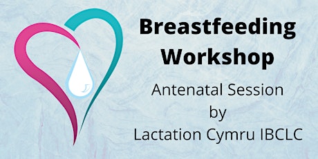 Breastfeeding: Off to a great start antenatal session primary image