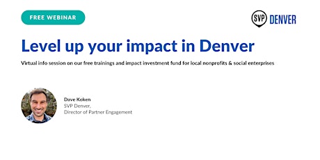 SVP Denver Impact Programs - Info Session primary image