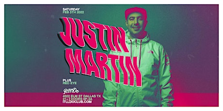 Justin Martin at It'll Do Club tickets