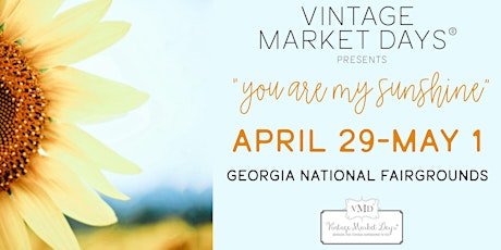 Vintage Market Days® of Central Georgia presents "You Are My Sunshine" tickets