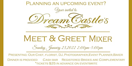 Dream Castle's Meet and Greet Mixer Dinner tickets