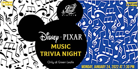 Disney/Pixar Music Trivia Night at Green Leafe! tickets