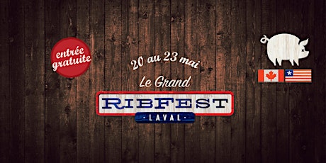 Le Grand Ribfest de Laval primary image