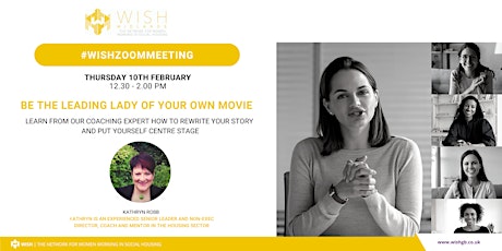 WISH  Midlands "Be The Leading Lady in Your Own Movie" webinar tickets