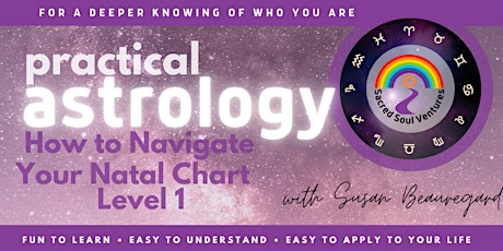 Practical Astrology - Navigating Your Natal Chart Level 1 tickets