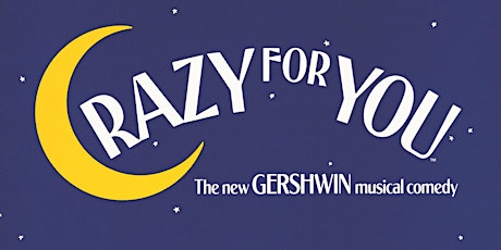 Crazy For You tickets