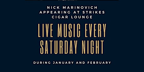 Live Music Every Saturday for January and February tickets