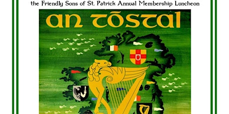 Friendly Sons of St. Patrick Annual Membership Luncheon tickets