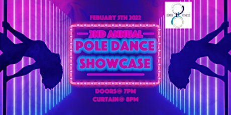 2nd Annual Pole Dance Showcase tickets