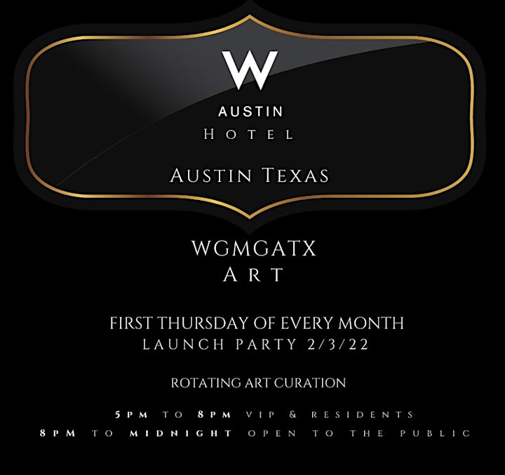 
		"First Thursdays WGMG Art" Launch Party at W Hotel Austin image
