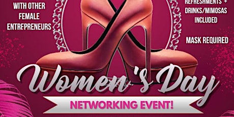 WOMEN'S DAY NETWORKING EVENT tickets