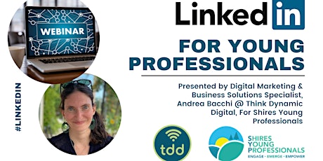 LinkedIn for Young Professionals - Why It Matters & How To Make It Happen tickets