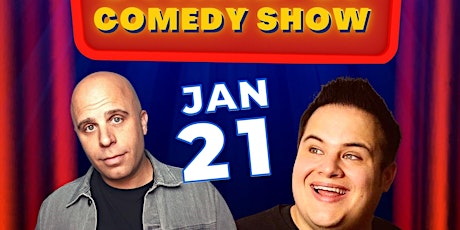 Comedy Show - January 21st Show tickets