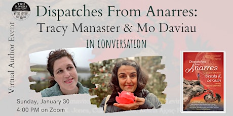 Virtual Author Event: Dispatches from Anarres - Tracy Manaster & Mo Daviau tickets
