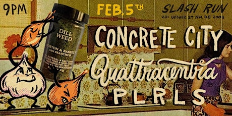 PLRLS / Quattrancenta / Concrete City tickets