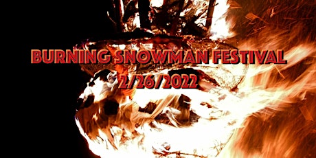BURNING SNOWMAN FESTIVAL 2022 tickets