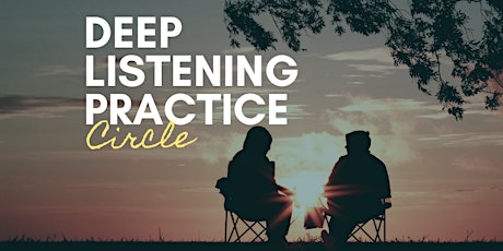 Deep Listening Practice Circle tickets