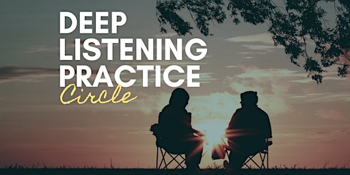 Deep Listening Practice Circle
