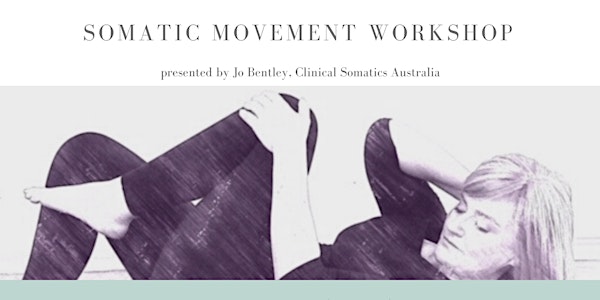 Somatic Movement Workshop:  Start your new year pain-free!