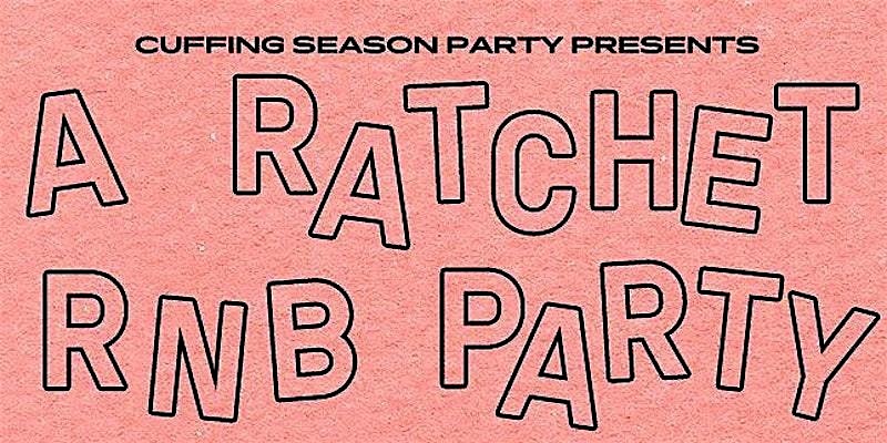 A Ratchet R&B Party