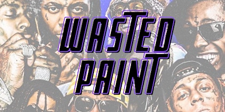 Wasted Paint: Weezy Edition tickets