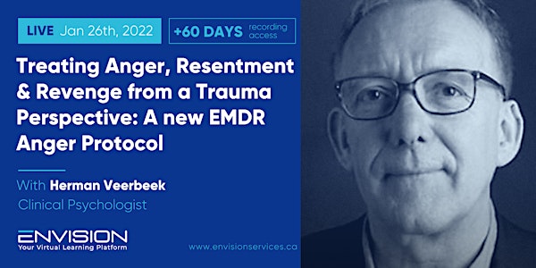 Treating Anger, Resentment and Revenge From A Trauma Perspective with EMDR