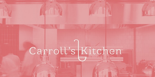 Carroll's Kitchen Fundraiser