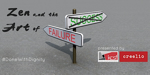 Zen and the Art of Failure