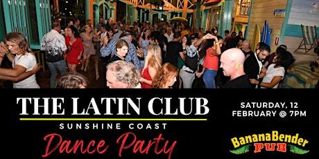 The Latin Club Dance Party - Sunshine Coast @ Banana Bender Pub tickets