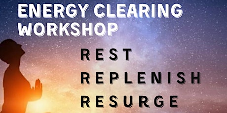 Energy Clearing Workshop Online Tickets