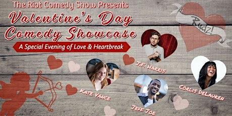 The Riot presents Valentine's Day Comedy Showcase tickets