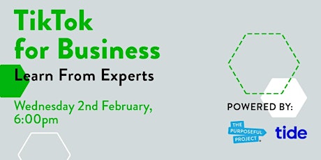 TikTok For Business: Learn From Experts tickets