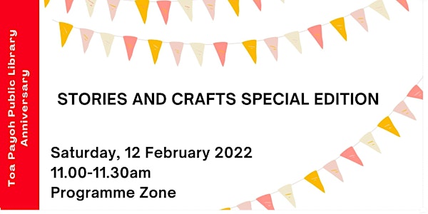 Stories and Crafts Special Edition @ Toa Payoh Public Library