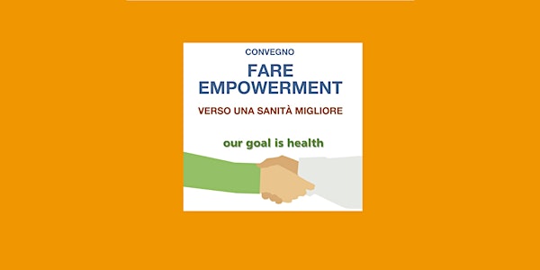 Fare Empowerment - Verso una sanità migliore