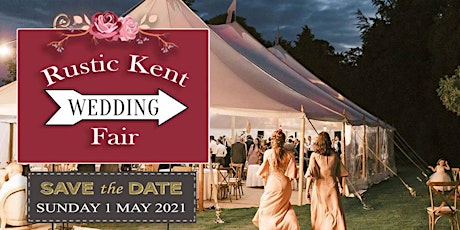 The Rustic Kent Wedding Fair - May 2022 tickets