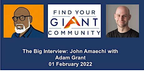 Find Your Giant Community - Big Interview: John Amaechi with Adam Grant