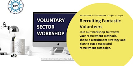 Voluntary Sector Workshop: Recruiting Fantastic Volunteers tickets