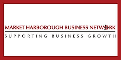Market Harborough Business Network - February 2022 tickets