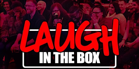ComedyMania: LAUGH IN THE BOX! tickets