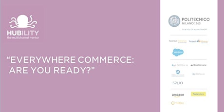 Immagine principale di “Everywhere commerce: are you ready?” - Politecnico di Milano 