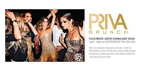 PRIVA Brunch - February 26th - LEVEL8IGHT The Sky Bar tickets