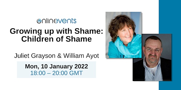 Growing up with Shame: Children of Shame - Juliet Grayson and William Ayot