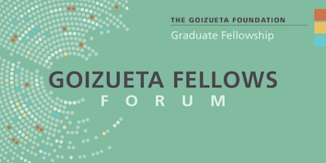 Goizueta Fellows Forum entradas
