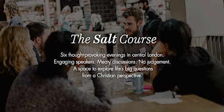 Salt Course: Exploring Life's Big Questions tickets