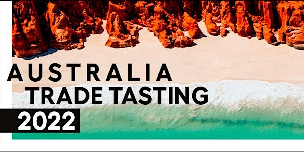 Australia Trade Tasting 2022