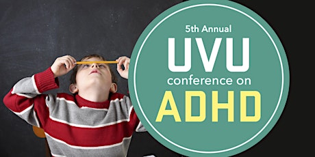 2016 UVU Conference on ADHD primary image