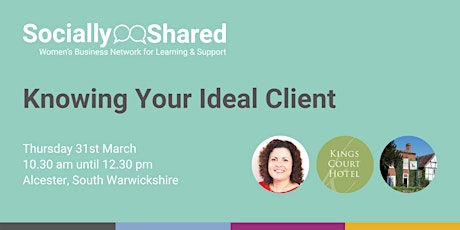 Socially Shared - Knowing Your Ideal Client tickets