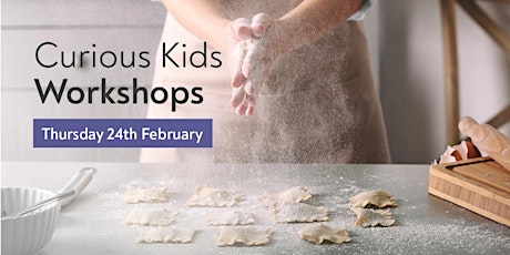 Curious Kids Pasta Making Workshops tickets